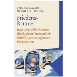 Friedens-Räume, Fachbücher von Margit Eckholt, Virginia R. Azcuy