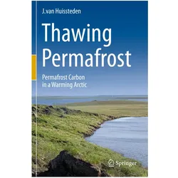 Thawing Permafrost, Fachbücher von J. van Huissteden