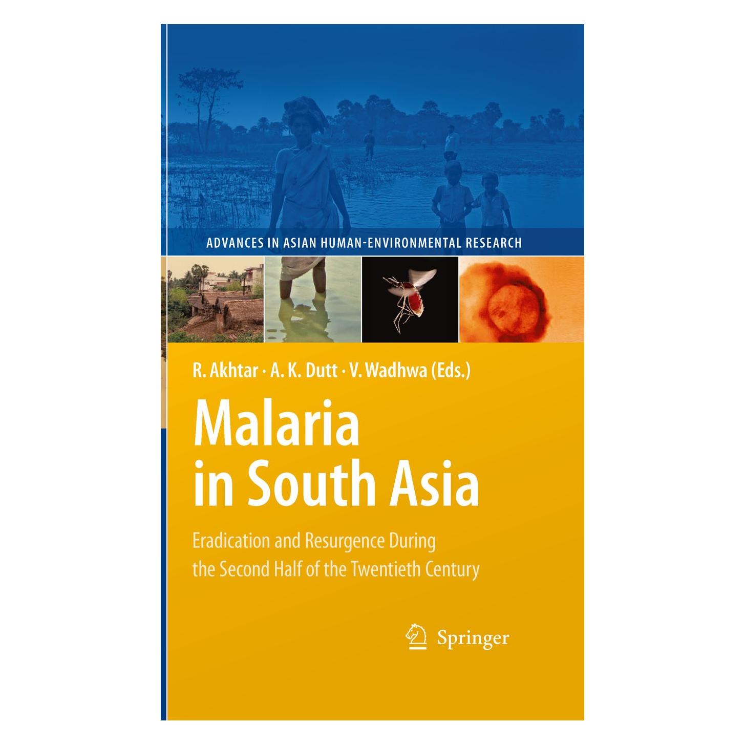 Springer Malaria in South Asia (Englisch, Hardcover, Ashok K. Dutt, Rais Akhtar, Vandana Wadhwa) (9789048133574)