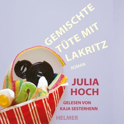 Gemischte Tüte mit Lakritz - Julia Hoch, Audio, 9783897415164