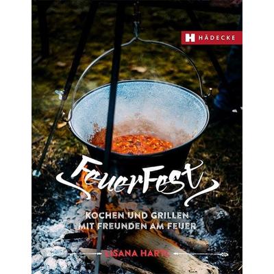 Feuerfest, Gebundene Ausgabe von Lisana Hartl, Hädecke Verlag