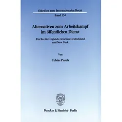 Alternativen zum Arbeitskampf im öffentlichen Dienst., Fachbücher von Tobias Pusch
