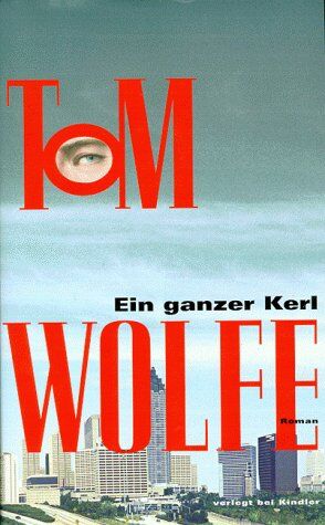 Tom Wolfe - Ein ganzer Kerl - Preis vom 19.10.2026 19:33:35 h