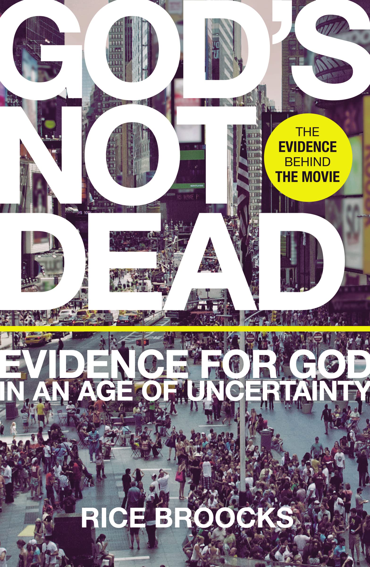 Rice Broocks - God's Not Dead: Evidence for God in an Age of Uncertainty - Preis vom 09.10.2026 07:28:09 h