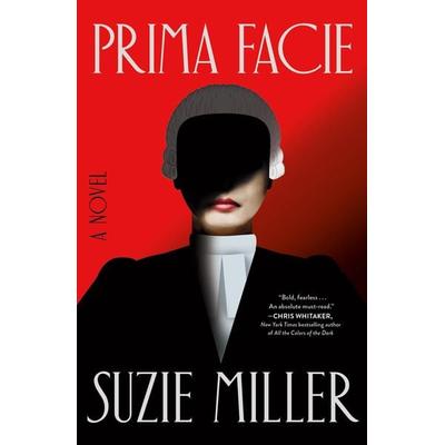 Prima Facie, Taschenbuch von Suzie Miller, Holt, Henry, 978-1-250-29219-3