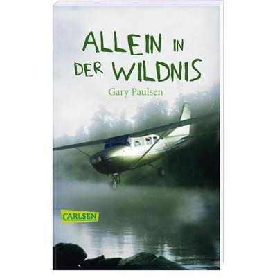 Allein in der Wildnis, Taschenbuch von Gary Paulsen, Carlsen