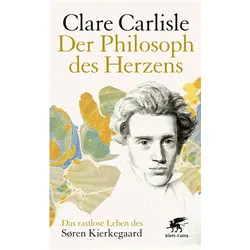 Der Philosoph des Herzens, Sachbücher von Clare Carlisle