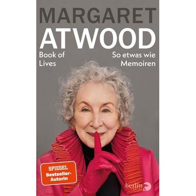 Book of Lives, Gebundene Ausgabe von Margaret Atwood, Berlin Verlag, 978-3-8270-1538-9