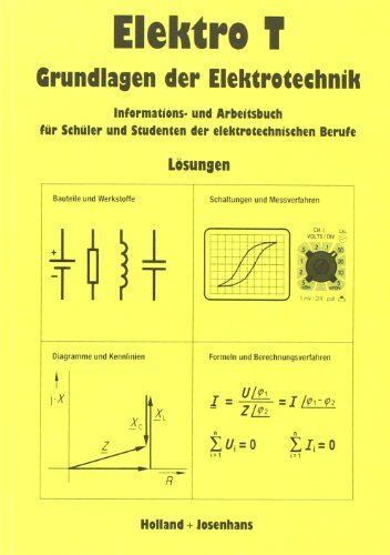 Wolfgang Bieneck - Elektro T, Grundlagen der Elektrotechnik, Lösungen - Preis vom 13.10.2026 19:28:25 h