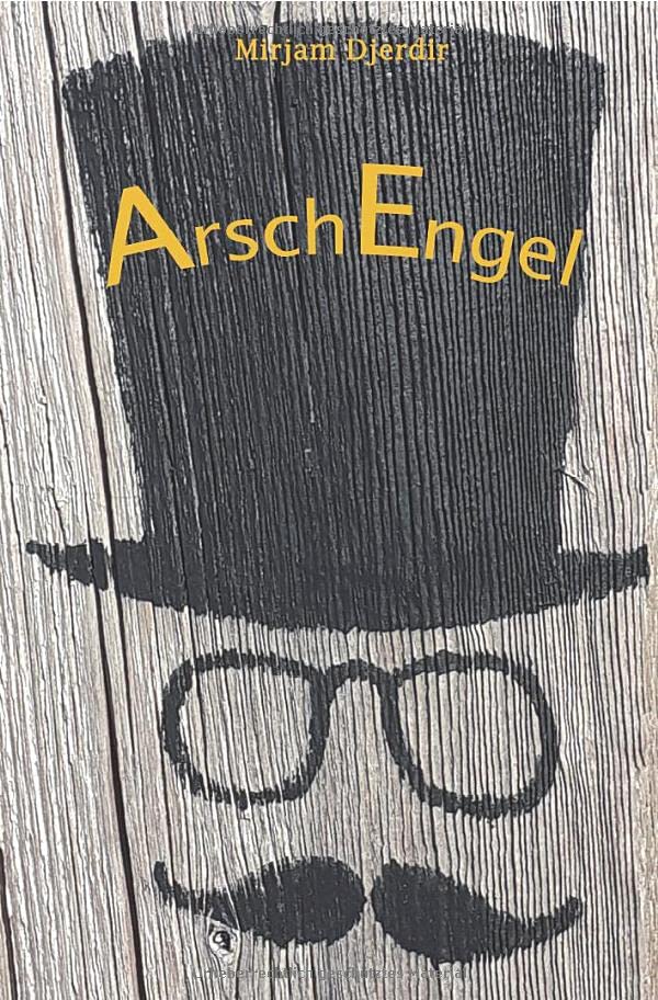 Mirjam Djerdir - ArschEngel: von narzisstischen Chefs und ihren Opfern - Preis vom 30.09.2026 09:01:18 h