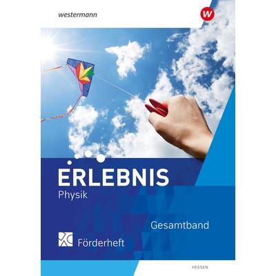 Erlebnis Physik - Ausgabe 2023 für Hessen, Taschenbuch von , Westermann Schulbuchverlag, 978-3-14-152251-8