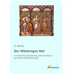Der Nibelungen Not, Belletristik von H. Kamp