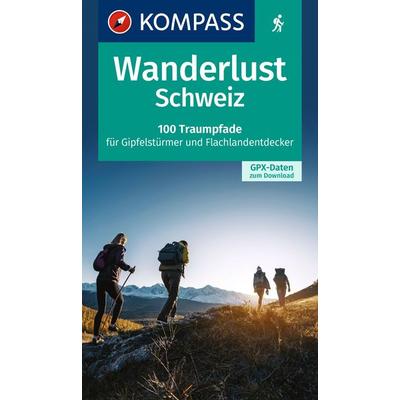 KOMPASS Wanderlust Schweiz, Taschenbuch von , KOMPASS Freytag & Berndt, 978-3-99121-705-3
