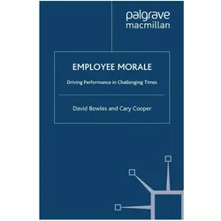 Employee Morale, Fachbücher von C. Cooper, D. Bowles