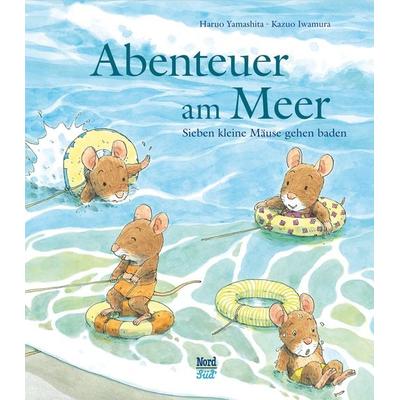 Abenteuer am Meer - Sieben kleine Mäuse gehen baden, Gebundene Ausgabe von Haruo Yamashita, NordSüd Verlag, 978-3-314-10023-9