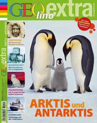 GEOlino Extra: Arktis und Antarktis: 17/2008 - Preis vom 13.10.2026 11:25:28 h