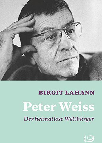 Birgit Lahann - Peter Weiss: Der heimatlose Weltbürger - Preis vom 30.09.2026 22:30:23 h