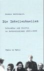 Werner Mittenzwei - Die Intellektuellen: Literatur und Politik in Ostdeutschland 1945 - 2000 - Preis vom 09.10.2026 07:28:09 h