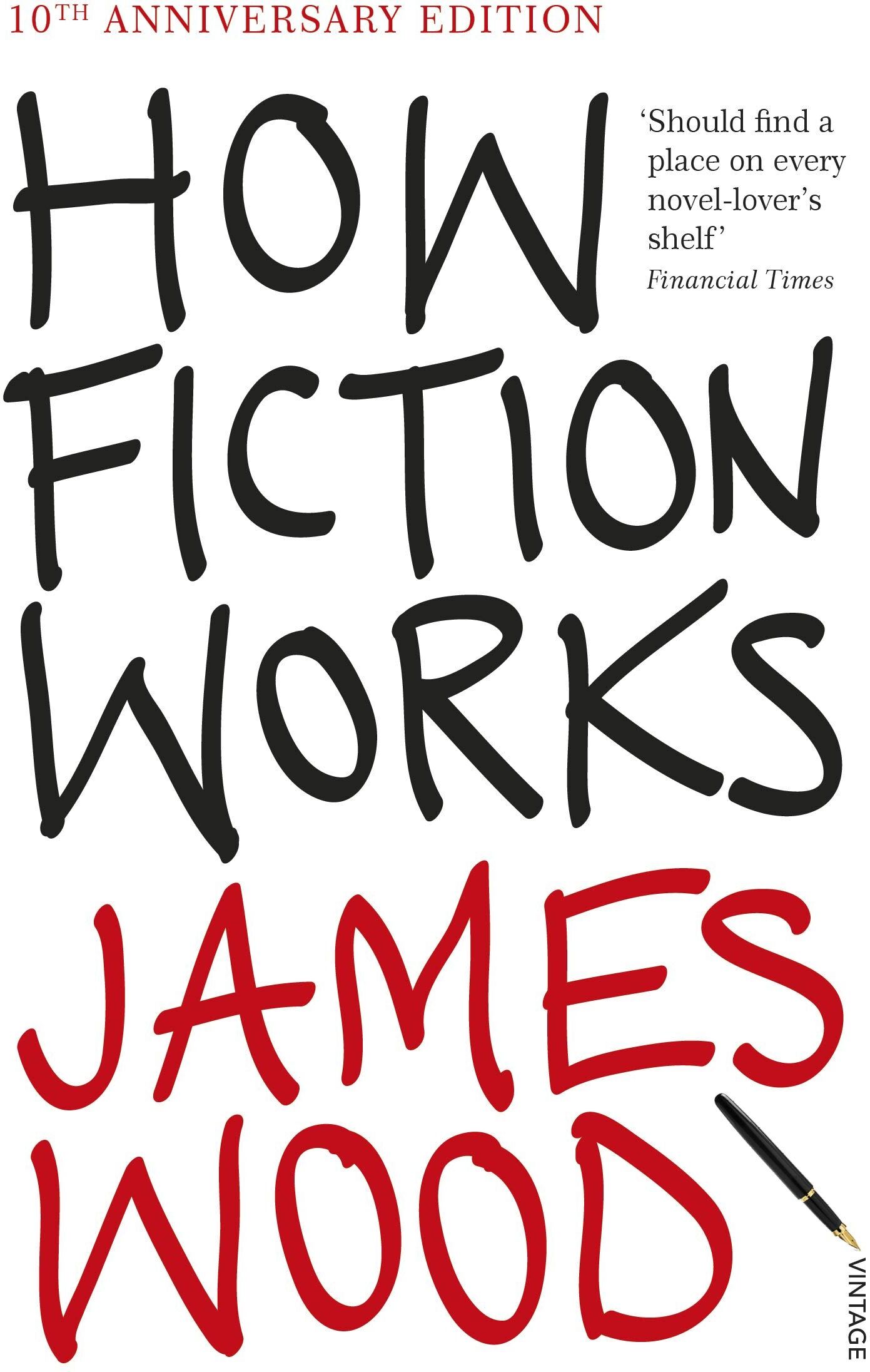 James Wood - How Fiction Works - Preis vom 13.10.2026 19:28:25 h