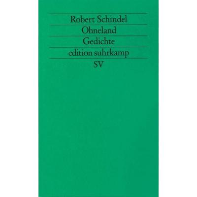 Ohneland, Taschenbuch von Robert Schindel, Suhrkamp, 978-3-518-11372-1