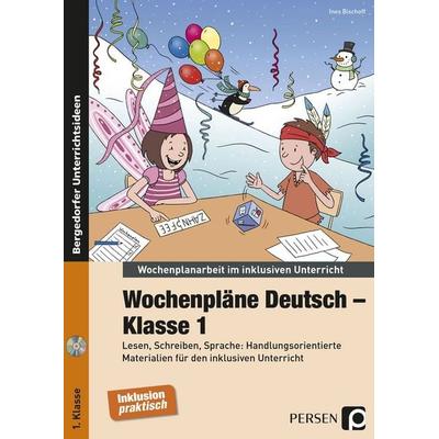 Wochenpläne Deutsch - Klasse 1, Set von Ines Bischoff, Persen Verlag in der AAP Lehrerwelt GmbH, 978-3-403-23495-1