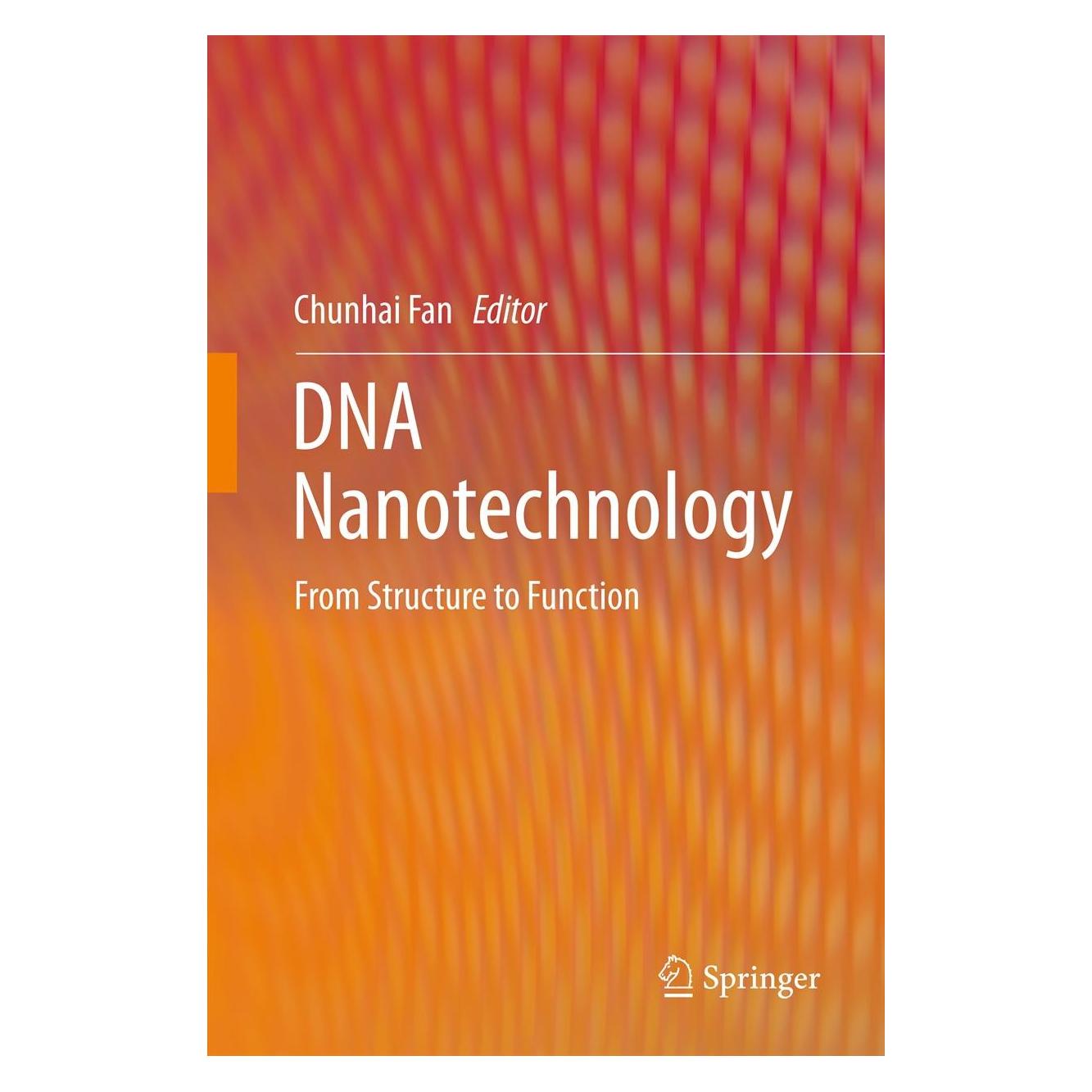 Springer DNA Nanotechnology (Englisch, Hardcover, Chunhai Fan) (9783642360763)