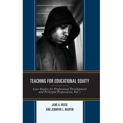 Teaching for Educational Equity, Gebundene Ausgabe von Jane A. Beese,Jennifer L. Martin, Rowman & Littlefield, 978-1-4758-2190-1