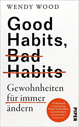 Wendy Wood - Good Habits, Bad Habits - Gewohnheiten für immer ändern: Der erfolgreiche Ratgeber zur Persönlichkeitsentwicklung von der renommierten Professorin für Psychologie - Preis vom 01.10.2026 17:08:56 h