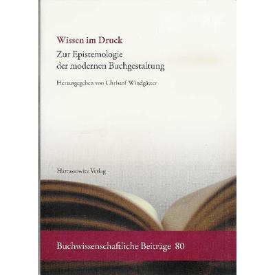 Wissen im Druck, Taschenbuch von , Harrassowitz, 978-3-447-06194-0