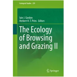 The Ecology of Browsing and Grazing II, Fachbücher von Herbert H. T. Prins, Iain J. Gordon
