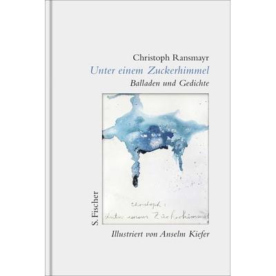 Unter einem Zuckerhimmel, Gebundene Ausgabe von Christoph Ransmayr, S. Fischer Verlag, 978-3-10-397502-4