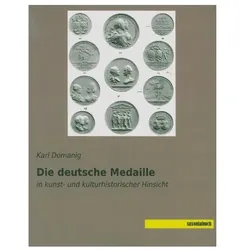 Die deutsche Medaille, Fachbücher von Karl Domanig