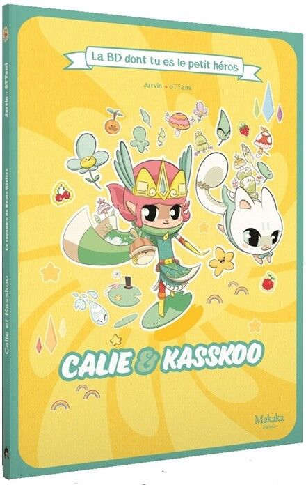 Makaka Editions Calie & Kasskoo -Le Royaume de Haute Rivière : La BD dont tu es le petit héros