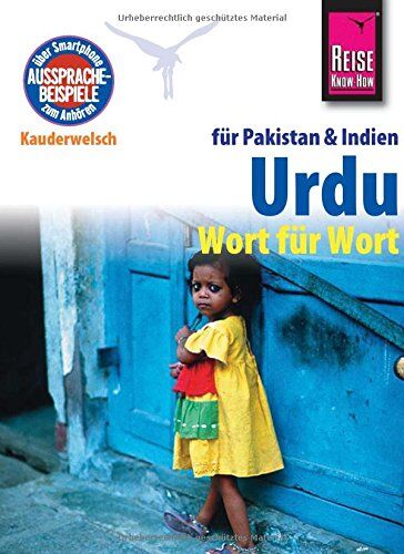 Daniel Krasa - Reise Know-How Kauderwelsch Urdu für Indien und Pakistan - Wort für Wort: Kauderwelsch-Sprachführer Band 112 - Preis vom 04.10.2026 03:51:26 h