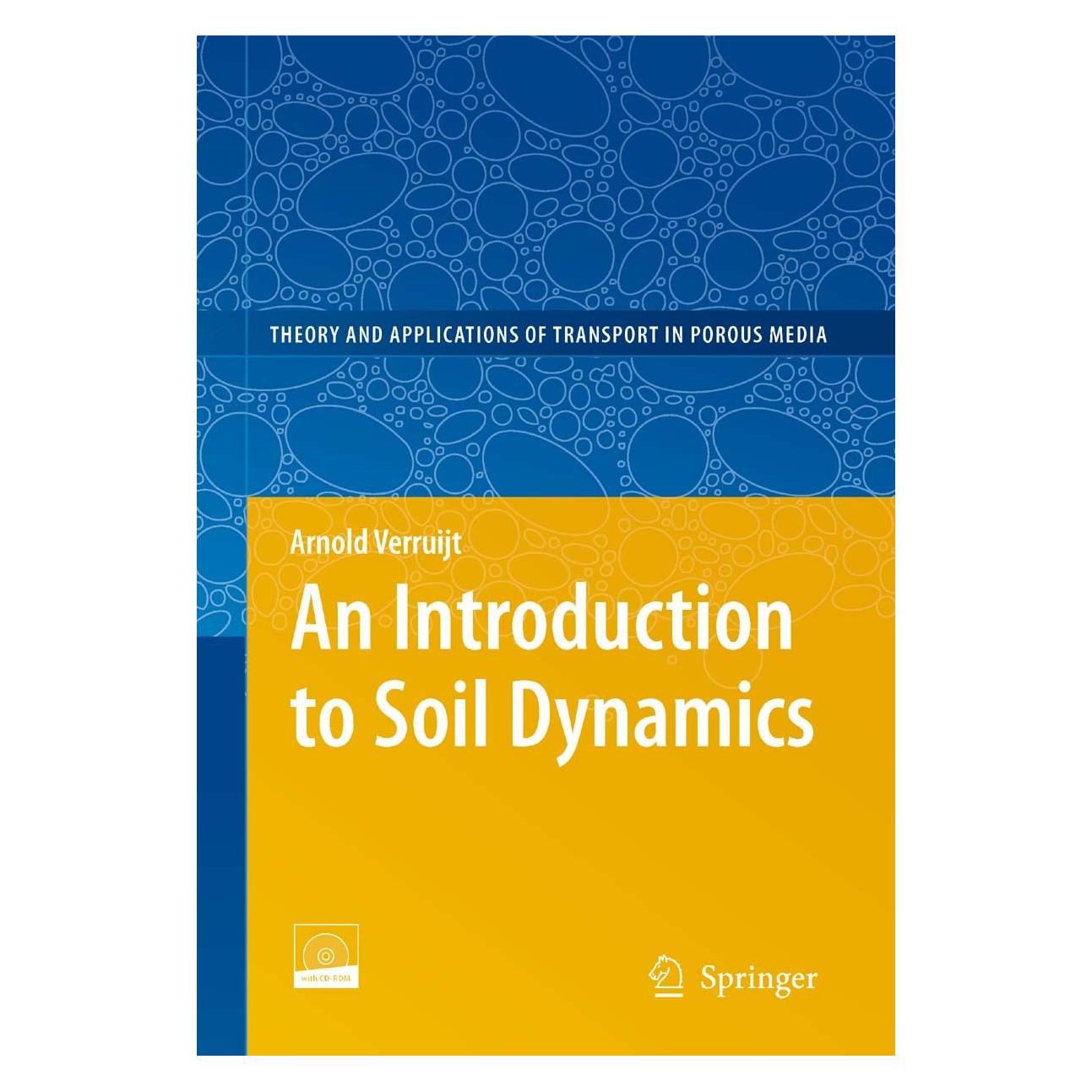 Springer An Introduction to Soil Dynamics (Englisch, Hardcover, Arnold Verruijt) (9789048134403)