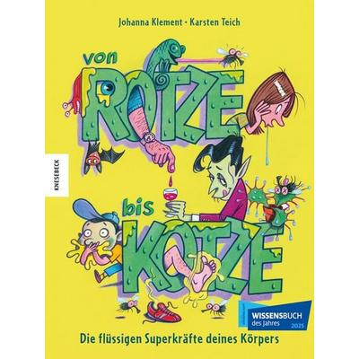 Von Rotze bis Kotze, Gebundene Ausgabe von Johanna Klement, Knesebeck, 978-3-95728-821-9