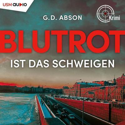 Blutrot ist das Schweigen - G.D. Abson, Audio, 9783803285867