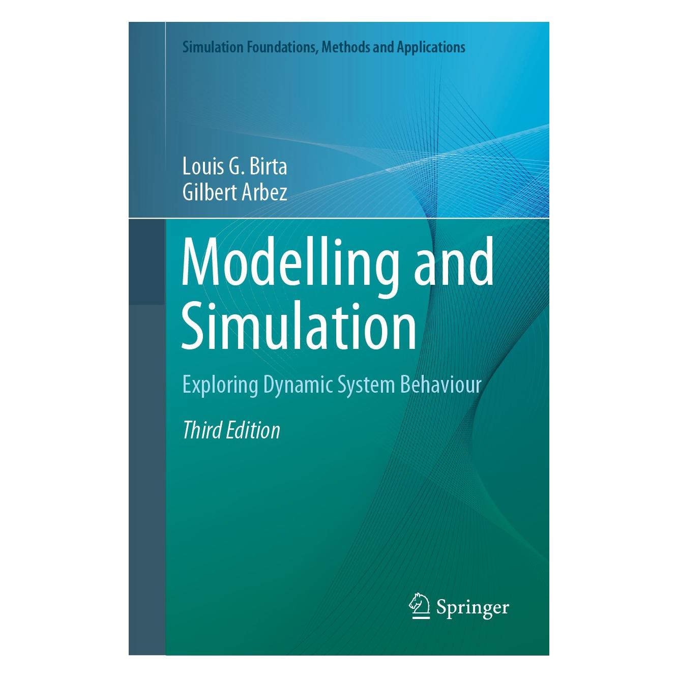 Springer Modelling and Simulation (Englisch, Hardcover, Gilbert Arbez, Louis G. Birta) (9783030188689)