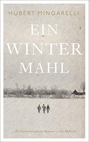 Hubert Mingarelli - Ein Wintermahl: Roman - Preis vom 15.10.2026 23:06:25 h