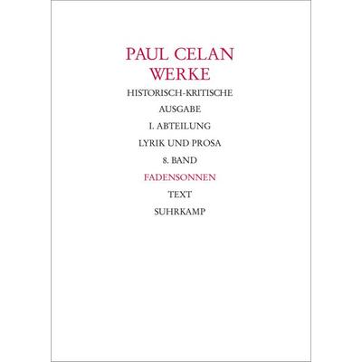 Werke. Historisch-kritische Ausgabe. I. Abteilung: Lyrik und Prosa, Set von Paul Celan, Suhrkamp, 978-3-518-40413-3
