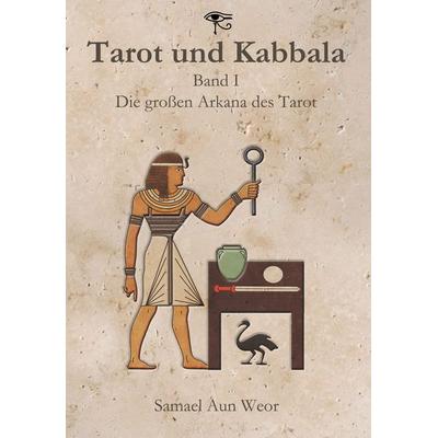 Tarot und Kabbala, Taschenbuch von Samael Aun Weor, Verlag Heliakon, 978-3-943208-27-6