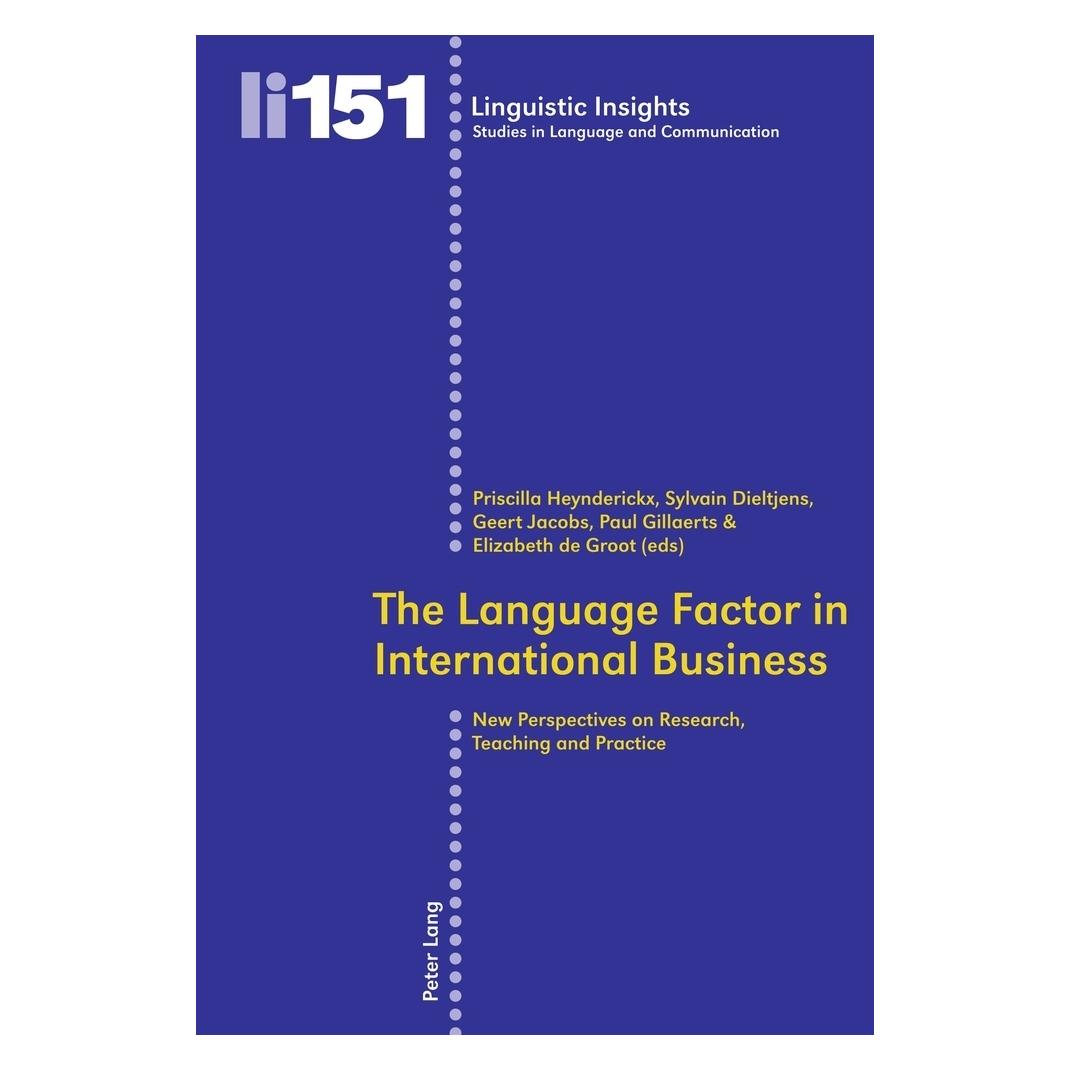 Peter Lang The Language Factor in International Business (Englisch, Softcover, Elizabeth de Groot, Geert Jacobs, Paul Gillaerts, Priscilla Heynderickx, Sylvain Dieltjens) (56026493)