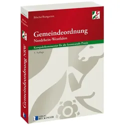 Gemeindeordnung für das Land Nordrhein-Westfalen - Kompaktkommentar für die kommunale Praxis, Fachbücher von Ernst-Dieter Bösche, Benedikt Bungarten