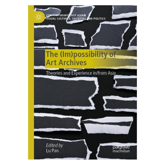 Springer The (Im)possibility of Art Archives (Englisch) (57201606)