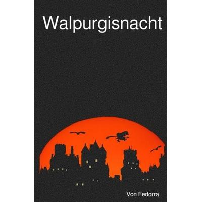 Walpurgisnacht, Taschenbuch von Marcus Bloeb, Epubli, 978-3-7549-4306-9