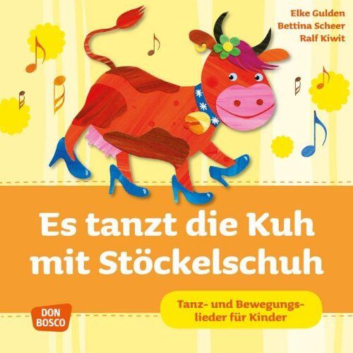 Elke Gulden - Es tanzt die Kuh mit Stöckelschuh, Audio-CD: Tanz- und Bewegungslieder für Kinder - Preis vom 09.10.2026 07:28:09 h