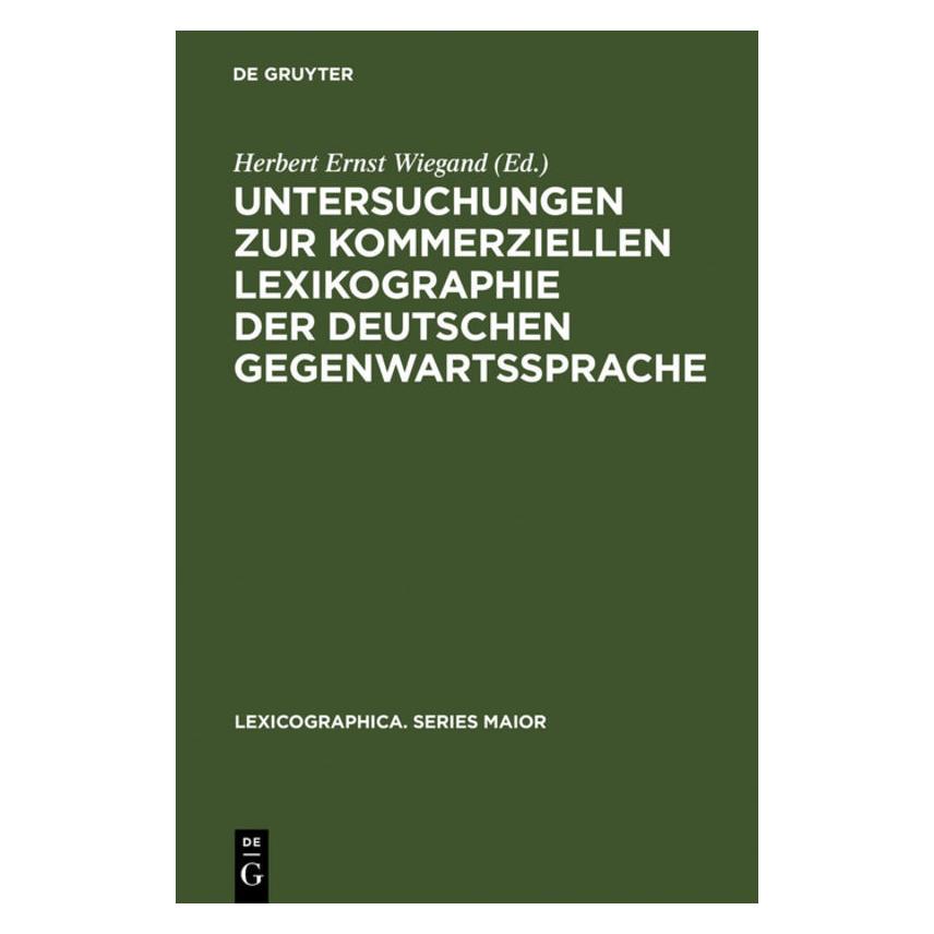 De Gruyter Untersuchungen z.kommerz.Lexikograph.02 (Deutsch, Hardcover, Herbert Ernst Wiegand) (61511185)