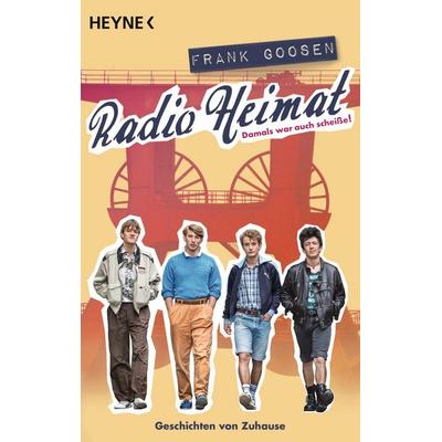 Radio Heimat (Film), Taschenbuch von Frank Goosen, Heyne