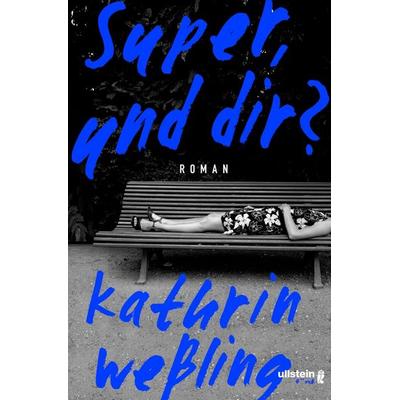 Super, und dir?, Paperback von Kathrin Wessling, Ullstein fünf