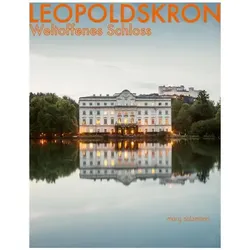 Leopoldskron, Fachbücher von Martin Weiss, Sibylle Zehle, Erna Radlwimmer, Harald Hainz